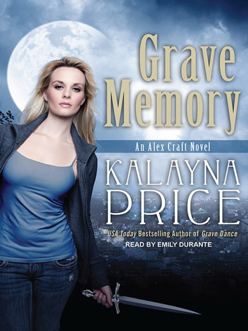Title details for Grave Memory by Kalayna Price - Wait list